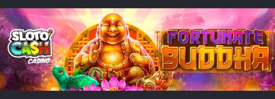 Get 50 Free Spins No Deposit Required On Fortunate Buddha Slot - Now LIVE At Sloto Cash Casino