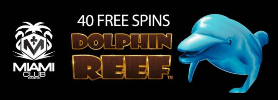 Get 40 Free Spins For Dolphin Reef Slot