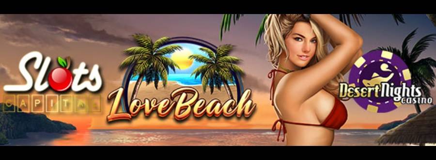 Get $15 Free Chip No Deposit Required For "Love Beach" Slot