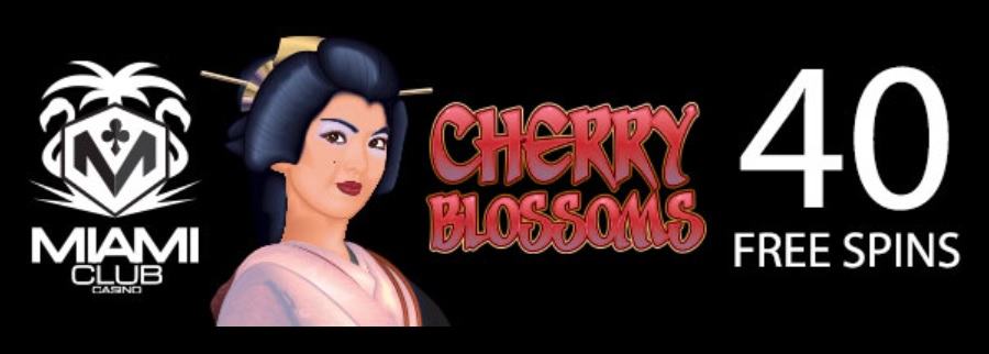 Get 40 Free Spins Bonus For "Cherry Blossoms" Slot