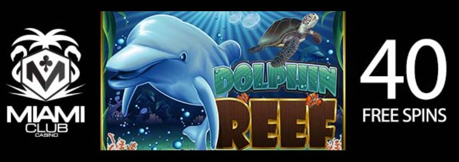 Play Dolphin Reef At Miami Club Casino With 40 Free Spins