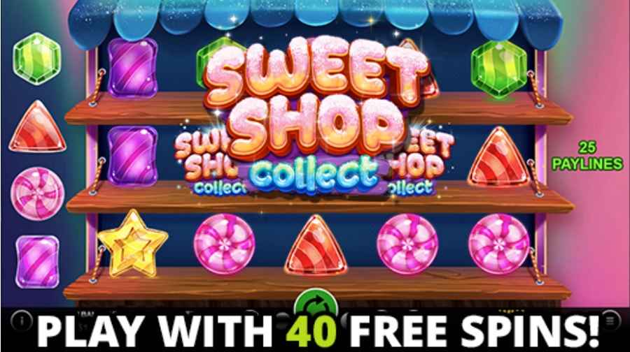 Play Sweet Shop Collect Slot With 40 Free Spins No Deposit Bonus At Spinfinity Online Casino